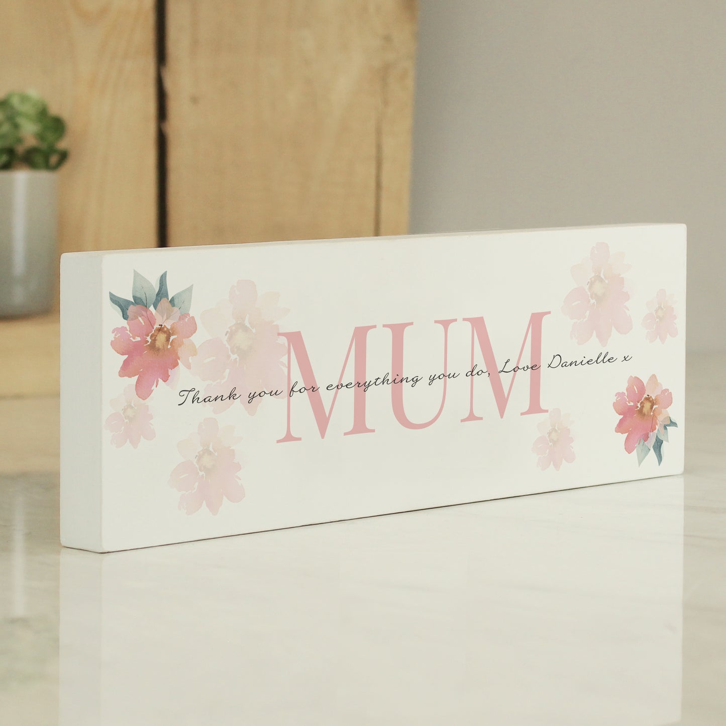 Personalised Floral Sentimental Wooden Mantel Block Decoration